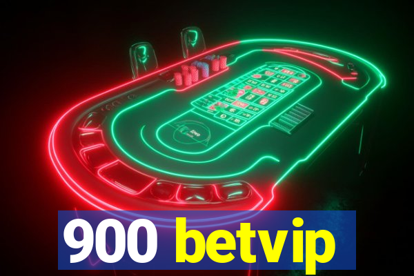 900 betvip